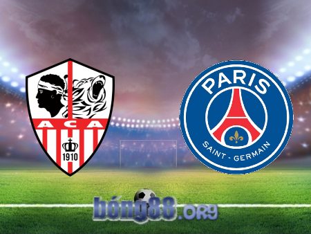 Soi kèo nhà cái AC Ajaccio vs Paris SG – 02h00 – 22/10/2022