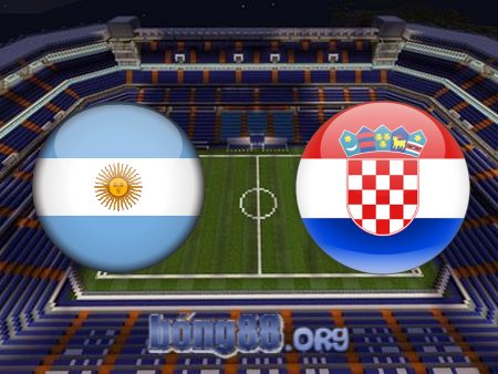 Soi kèo nhà cái Argentina vs Croatia – 02h00 – 14/12/2022