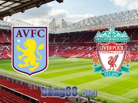 Soi kèo nhà cái Aston Villa vs Liverpool – 00h30 – 27/12/2022