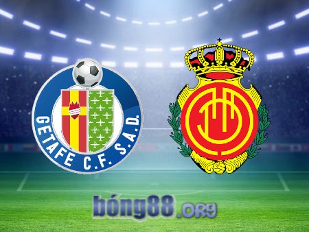 Soi kèo nhà cái Getafe vs Mallorca – 23h00 – 30/12/2022