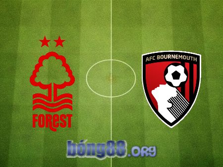 Soi kèo nhà cái Nottingham vs Bournemouth – 22h00 – 23/11/2023